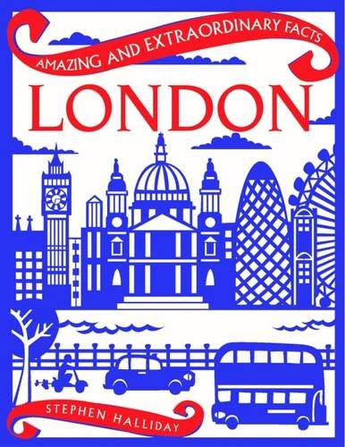 "London (Amazing and Extraordinary Facts)" av Stephen Halliday