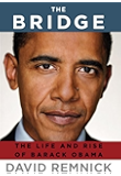 The Bridge: The Life and Rise of Barack Obama