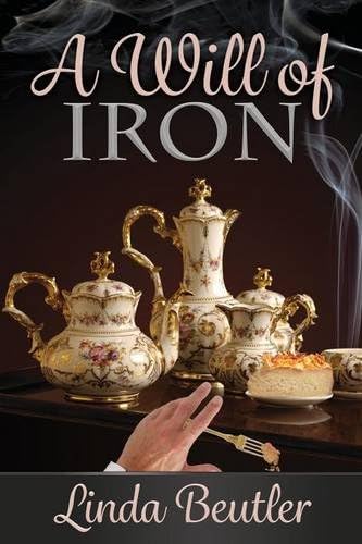 A Will of Iron: A Pride and Prejudice Variation