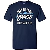 Xtreme Apparrel They Hate Us 'Cause They Ain't Us Men's T-Shirt for Football Fans