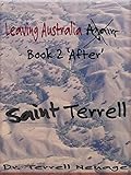 Leaving Australia, 'Again': Book 2 'After' by Terrell Neuage, Teerrell Neuage
