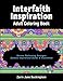 Interfaith Inspiration: Adult coloring book (Inspired Coloring) (Volume 1) by Zarin June Buckingham