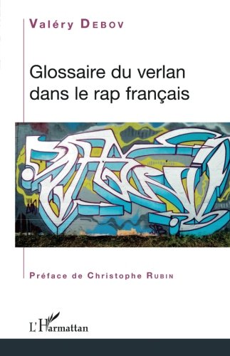 Download Glossaire du verlan dans le rap français (French Edition) Download Glossaire du verlan dans le rap français (French Edition)