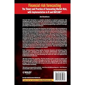Financial Risk Forecasting: The Theory and Practice of Forecasting Market Risk with Implementation in R and Matlab