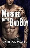 Married to the Bad Boy