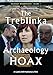 The Treblinka Archaeology Hoax (NTSC)