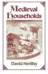 Medieval Households (Studies in Cultural History)