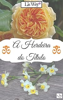 Livro A Herdeira do Título