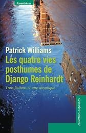 Les  quatre vies posthumes de Django Reinhardt