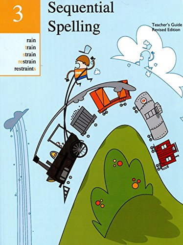 Sequential Spelling 3: Teacher's Guide 1935943103 Book Cover