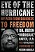 Eye of the Hurricane: My Path from Darkness to Freedom