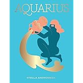 Aquarius: Harness the Power of the Zodiac (astrology, star sign) (HG Seeing Stars)