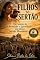 Livro Filhos do Sertão : Um Sonho de Liberdade e Igualdade em Pleno sertão Brasileiro (Belo Monte — Canudos)