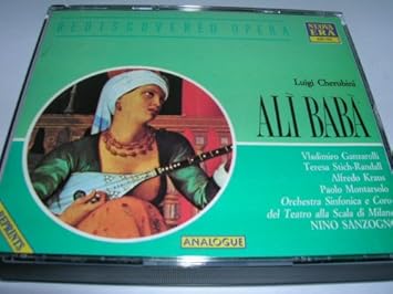 Luigi Cherubini Nino Sanzogno Vladimiro Ganzarolli Teresa Stich Randall Orianna Santunione Alfredo Kraus Paolo Montarsolo Piero De Palma Lorenzo Testi Orchestra Chorus La Scala Opera House Luigi Cherubini Ali Baba
