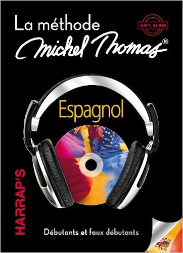 Harrap S Michel Thomas Espagnol Debutant Thomas Michel 9782818702376 Amazon Com Books