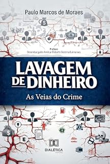 Livro Lavagem de Dinheiro: As Veias do Crime