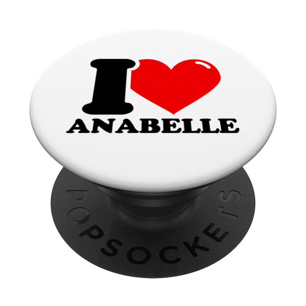 I LOVE Anabelle PopSockets Swappable PopGrip