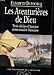 Les aventurières de Dieu: Trois siècles d'histoire missionnaire française (French Edition) by