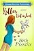 Killer Unleashed: a Humorous Romantic Mystery