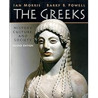 The Greeks: History, Culture, and Society (2nd Edition)