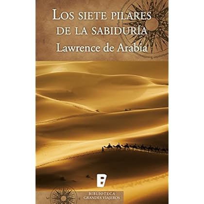 Los siete pilares de la sabiduría Los siete pilares de la sabiduría