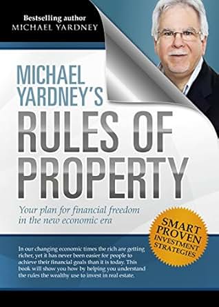 Michael Yardney S Rules Of Property Your Plan For