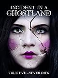Incident in a Ghostland