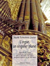L' orgue, un singulier pluriel