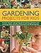 Gardening Projects for Kids: Fantastic ideas for making things, growing plants and flowers, and attracting wildlife to the garden, with 60 practical projects and 500 photographs by