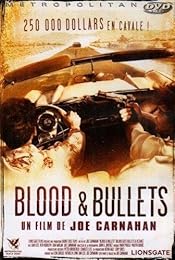 Blood & Bullets
