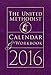 The United Methodist Calendar & Workbook 2016