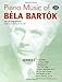 Piano Music of Béla Bartók, Series I: The Archive Edition (Dover Classical Piano Music)