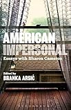 American Impersonal: Essays with Sharon Cameron