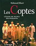 Image de Les Coptes : L'Eglise du peuple des pharaons