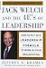 Jack Welch and the 4 E's of Leadership: How to Put GE's Leadership Formula to Work in Your Organization