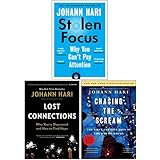 Stolen Focus, Chasing the Scream, Lost Connections 3 Books Collection Set By Johann Hari