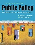 Public Policy: Perspectives and Choices