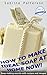 How to Make Ideal Soap at Home Now!: Soap Making Secrets with Recipes and Images by Sabrina Patterson
