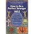 How to Be a Perfect Stranger: A Guide to Etiquette in Other People's Religious Ceremonies, Volume 2