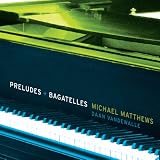 PRELUDES AND BAGATELLES                            image