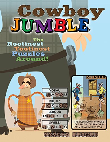 Cowboy Jumble: The Rootinest, Tootinest Puzzles Around! (Jumbles®)