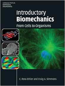 Introductory Biomechanics From Cells To Organisms
