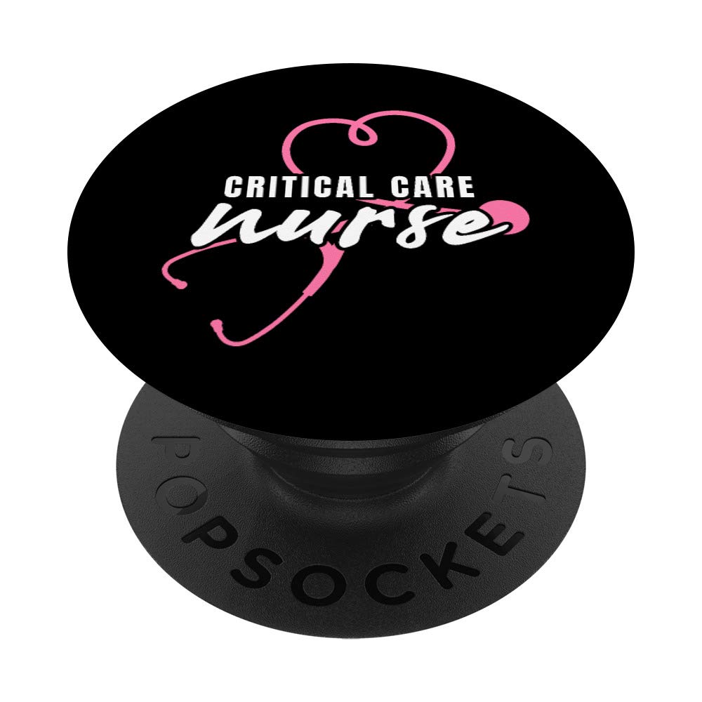 Critical Care Nurse Gift Critical Care Nursing Department RN PopSockets PopGrip: Swappable Grip for Phones & Tablets