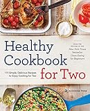 Healthy Cookbook for Two: 175 Simple, Delicious