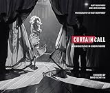 Image de Curtain Call: A Year Backstage in London Theatre 2016