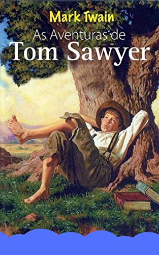 Amazon.com: LAS AVENTURAS DE TOM SAWYER: español (Spanish Edition ...