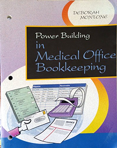 Download Power Building in Medical Office Bookkeeping, 1e Download Power Building in Medical Office Bookkeeping, 1e
