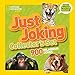 National Geographic Kids Just Joking Collector's Set (Boxed Set): 900 Hilarious Jokes About Everything