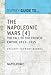 The Napoleonic Wars (4): The fall of the French empire 1813-1815 (Guide to...) by Gregory Fremont-Barnes