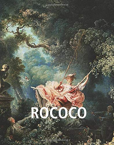 Rococo: Grace, intimacy, and the art of pleasure in 18th century